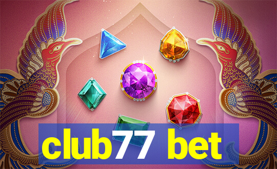 club77 bet